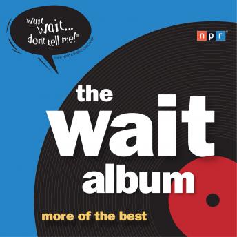 Wait Album, Audio book by Npr 