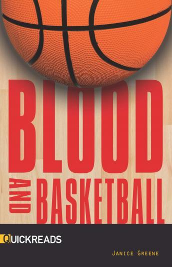 Blood and Basketball