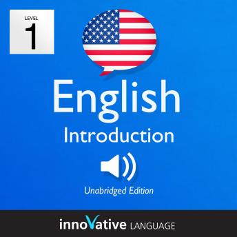 Download Learn English - Level 1: Introduction to English: Volume 1: Lessons 1-25 by Innovative Language Learning