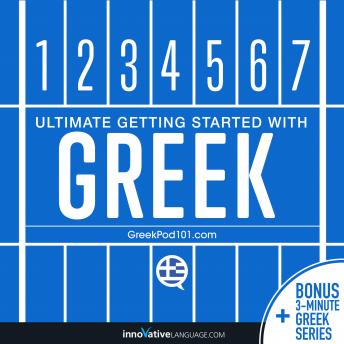 Learn Greek - Ultimate Getting Started with Greek