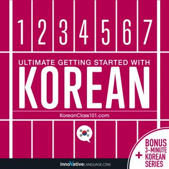 Learn Korean - Ultimate Getting Started with Korean