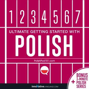 Learn Polish - Ultimate Getting Started with Polish, Innovative Language Learning
