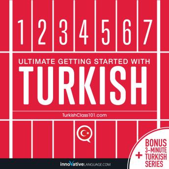 Download Learn Turkish - Ultimate Getting Started with Turkish by Innovative Language Learning