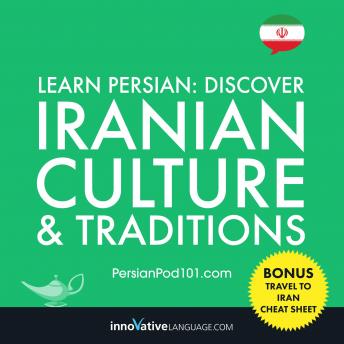 Learn Persian: Discover Iranian Culture & Traditions