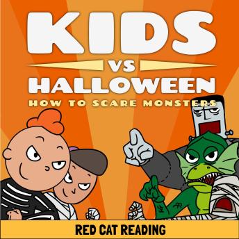 Kids vs Halloween: How to Scare Monsters