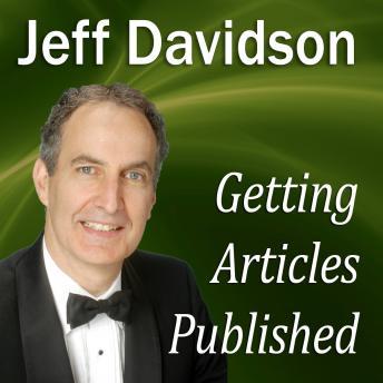 Getting Articles Published, Jeff Davidson