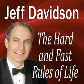 Hard and Fast Rules of Life, Jeff Davidson