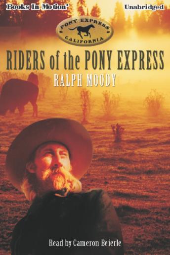Riders Of The Pony Express, Ralph Moody