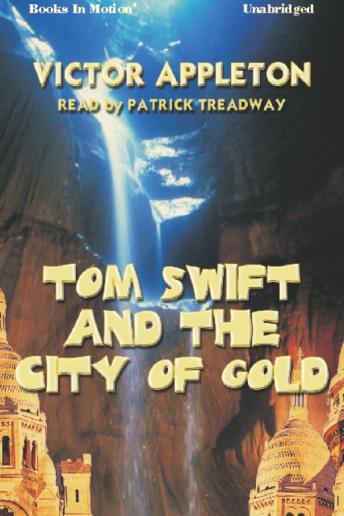 Tom Swift And The City Of Gold