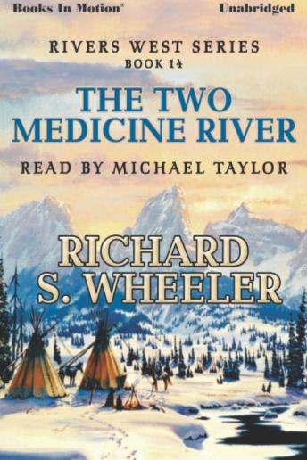 The Two Medicine River