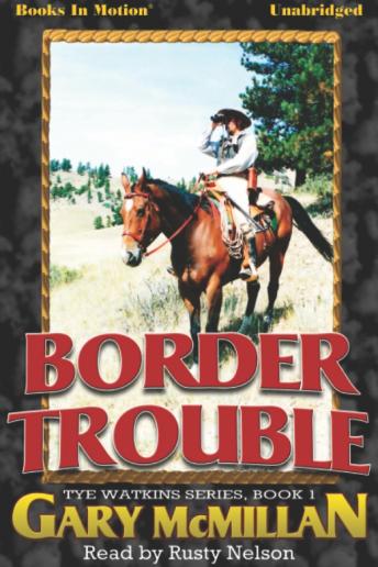Border Trouble, Gary McCarthy