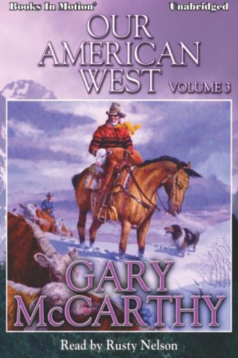 Our American West -3, Gary McCarthy