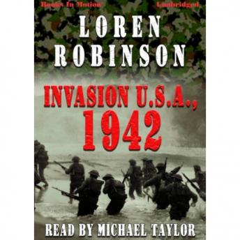 Invasion 1942, Loren Robinson