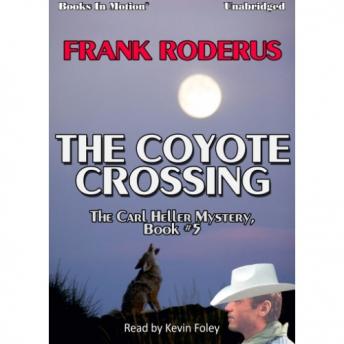 Coyote Crossing, Frank Roderus