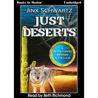 Just Deserts, Jinx Schwartz