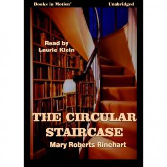 Circular Staircase, Mary Roberts Rhinehart