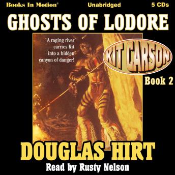 Ghosts of Lodore (Kit Carson, Book 2)