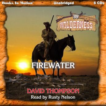 Firewater (Wilderness, 39)