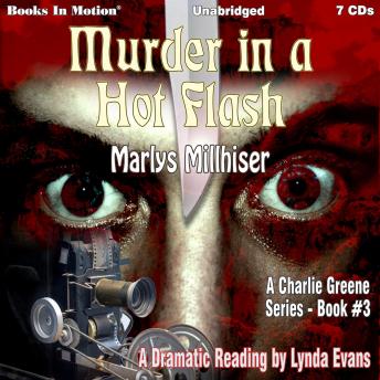 Murder In A Hot Flash (Charlie Greene, Book 3), Marlys Millhiser