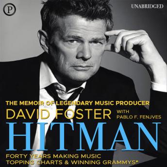 Hitman: Forty Years Making Music, Topping the Charts, and Winning Grammys