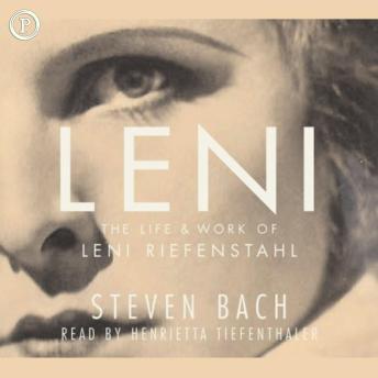 Leni: The Life and Work of Leni Riefenstahl