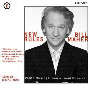 New Rules: Polite Musings from a Timid Observer
