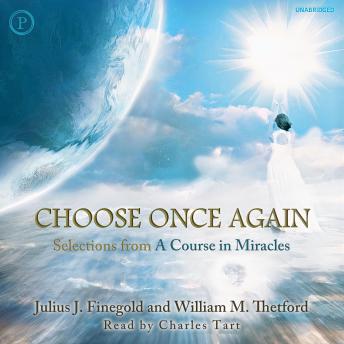 Choose Once Again: Selections from A Course in Miracles