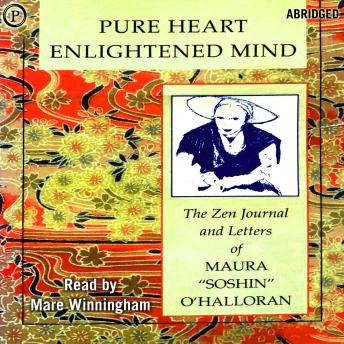 Pure Heart, Enlightened Mind: The Life and Letters of an Irish Zen Saint