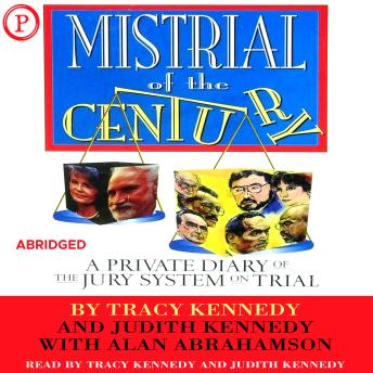 Mistrial of the Century: A Private Diary of the Jury System on Trial