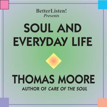Download Soul and Everyday Life by Thomas Moore
