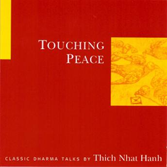 Download Touching Peace by Thich Nhat Hanh
