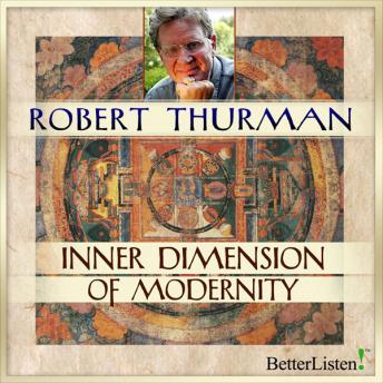 Download Inner Dimension of Modernity by Robert Thurman