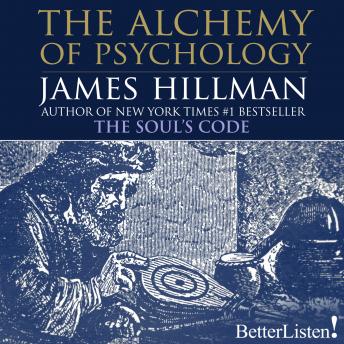 The Alchemy of Psychology