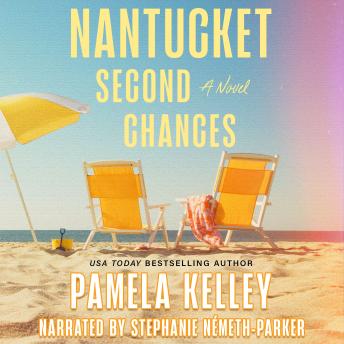 Nantucket Second Chances: A Novel