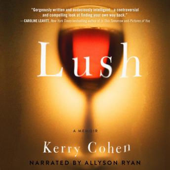 Lush: A Memoir