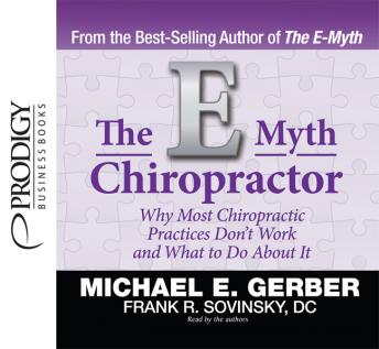 E-Myth Chiropractor, Frank R. Sovinsky, Michael E. Gerber
