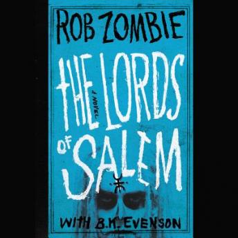 Lords of Salem, Audio book by Rob Zombie