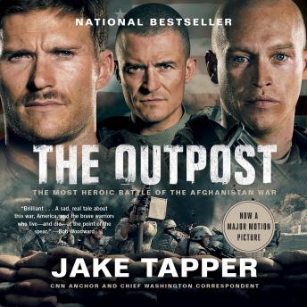 Download Outpost: An Untold Story of American Valor by Jake Tapper