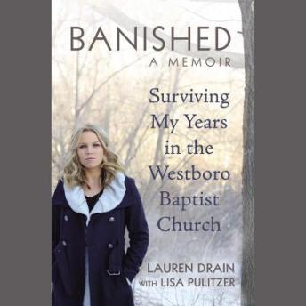 Banished: Surviving My Years in the Westboro Baptist Church