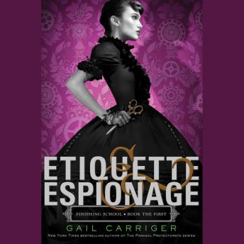 Get Best Audiobooks Teen Etiquette & Espionage by Gail Carriger Free Audiobooks App Teen free audiobooks and podcast