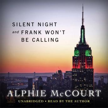 Get Best Audiobooks Memoir Silent Night and Frank Won't be Calling this Year by Alphie McCourt Free Audiobooks for Android Memoir free audiobooks and podcast