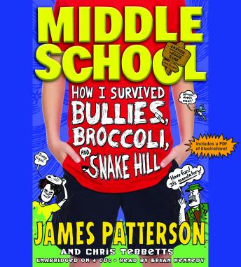 Listen Middle School: How I Survived Bullies, Broccoli, and Snake Hill By Chris Tebbetts Audiobook audiobook