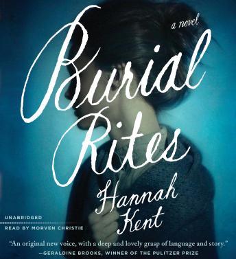 Burial Rites: A Novel
