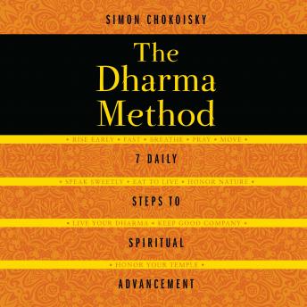 Dharma Method: 7 Daily Steps to Spiritual Advancement sample.