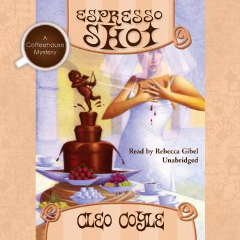 Espresso Shot, Audio book by Cleo Coyle
