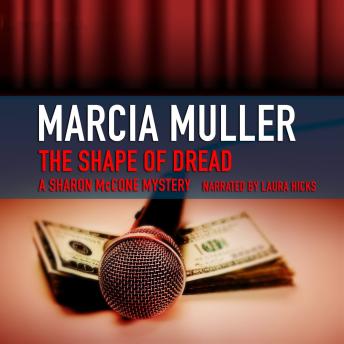 The Shape of Dread: A Sharon McCone Mystery