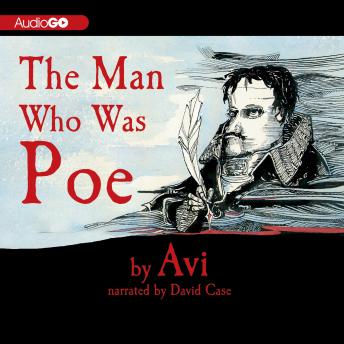 The Man Who Was Poe: A Novel