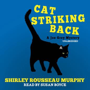 Cat Striking Back: A Joe Grey Mystery, Audio book by Shirley Rousseau Murphy 