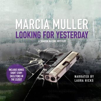 Sharon McCone Mystery, #33: Looking for Yesterday