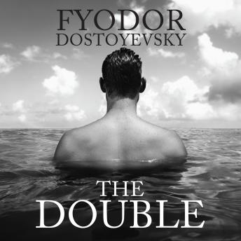Double, Audio book by Fyodor Dostoyevsky